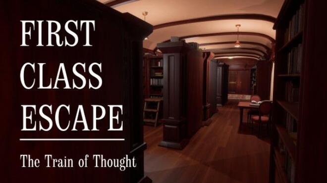First Class Escape: The Train of Thought Free Download