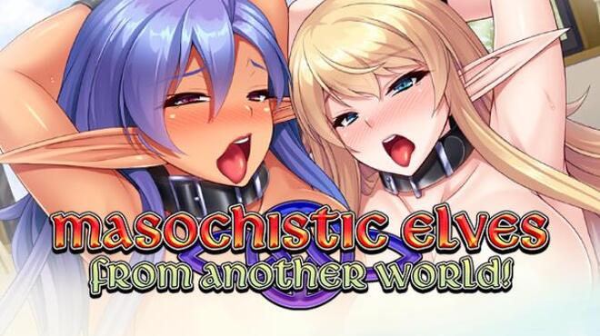 Masochistic Elves from Another World! Free Download