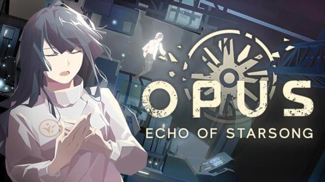 OPUS: Echo of Starsong Free Download