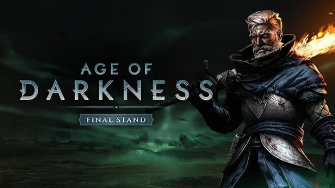 Tải xuống miễn phí Age of Darkness: Final Stand
