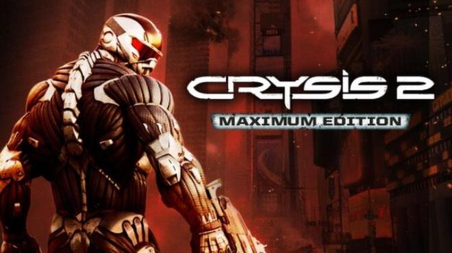 Crysis 2 – Maximum Edition free download