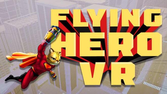 Flying Hero VR Free Download