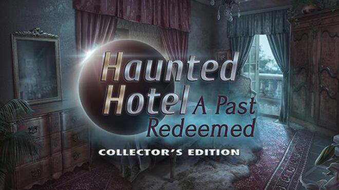 Haunted Hotel: A Past Redeemed Collector’s Edition free download