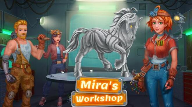 Mira’s Workshop Free Download