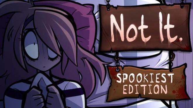 Not It: Spookiest Edition Free Download