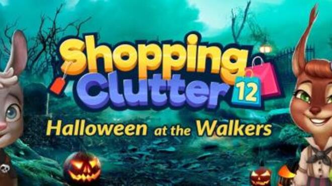 Shopping Clutter 12: Halloween at the Walkers Free Download