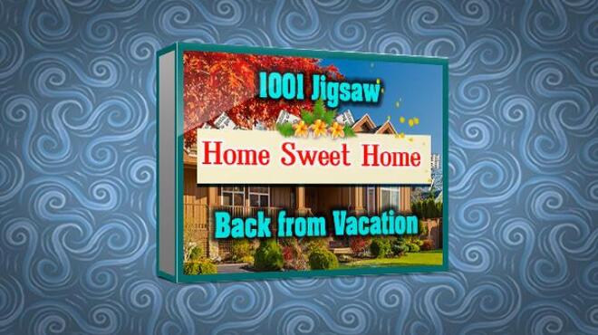 1001 Jigsaw. Home Sweet Home. Back from Vacation Free Download