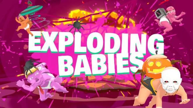 Exploding Babies Free Download