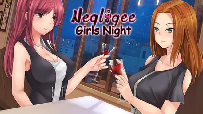 Negligee: Girls Night Free Download