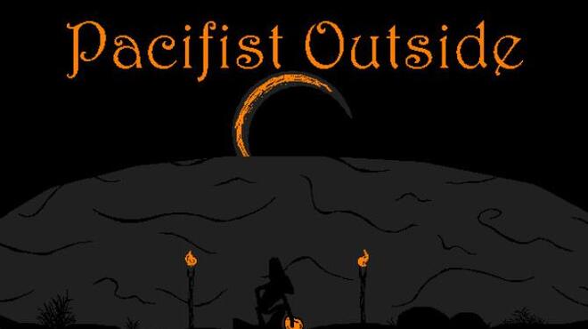 Pacifist Outside Free Download