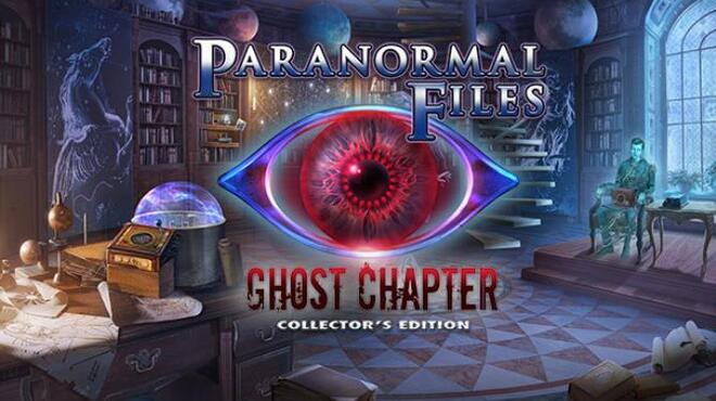 Paranormal Files: Ghost Chapter Collector's Edition Free Download