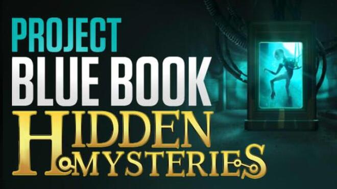 Project Blue Book: Hidden Mysteries Free Download