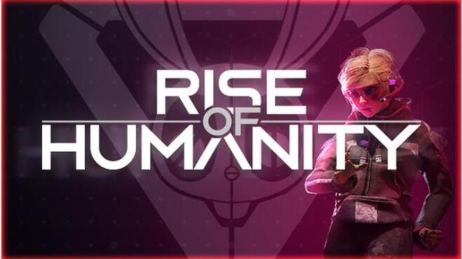 Rise of Humanity Free Download