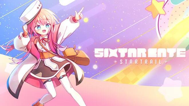 Sixtar Gate: STARTRAIL Free Download