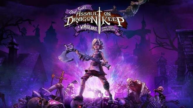 Tiny Tina's Assault on Dragon Keep: A Wonderlands One-shot Adventure Free Download