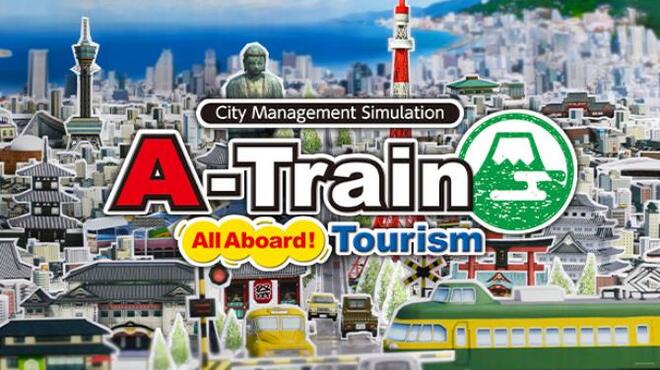 A-Train: All Aboard! Tourism Free Download