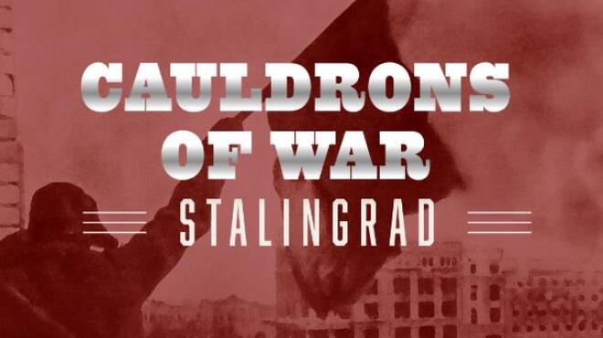 Cauldrons of War – Stalingrad Free Download