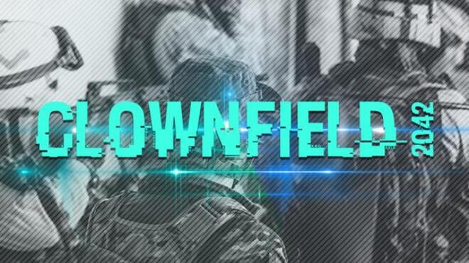 Clownfield 2042 Free Download