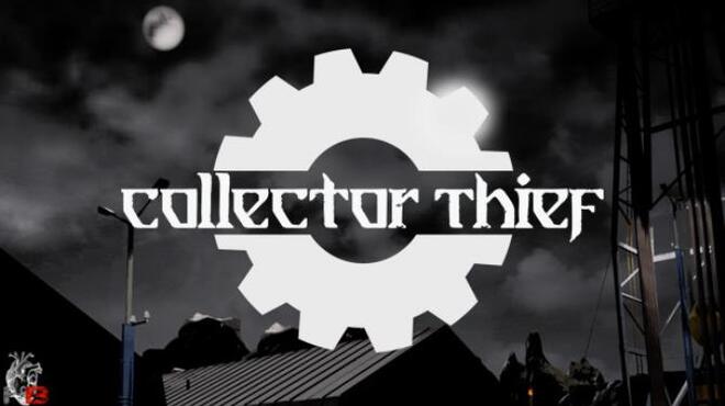 Collector Thief Free Download