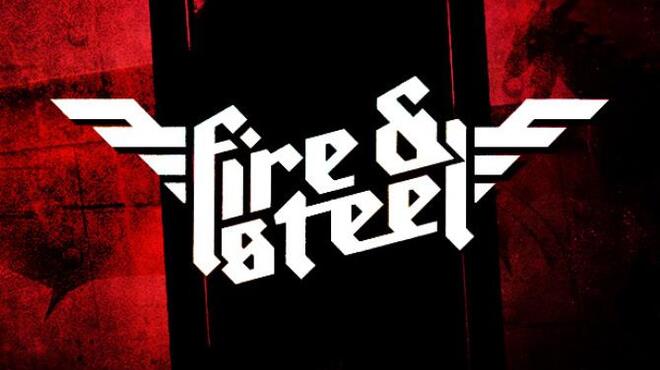 Fire & Steel Free Download