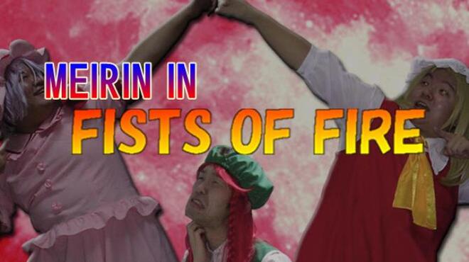 MEIRIN IN FISTS OF FIRE Free Download