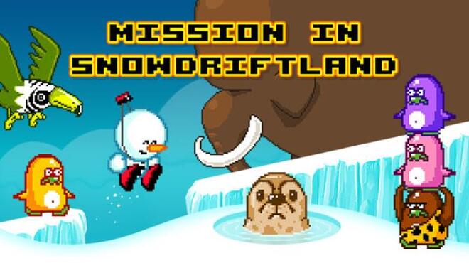 Mission in Snowdriftland Free Download