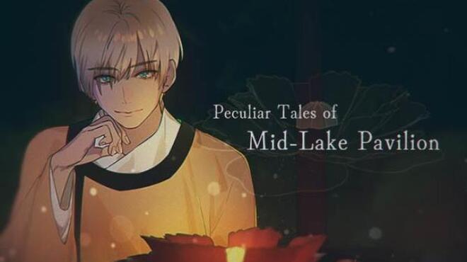 Peculiar Tales of Mid-Lake Pavilion Free Download