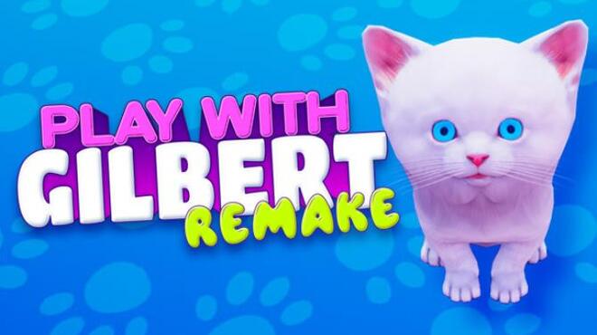 Play With Gilbert – Remake Free Download