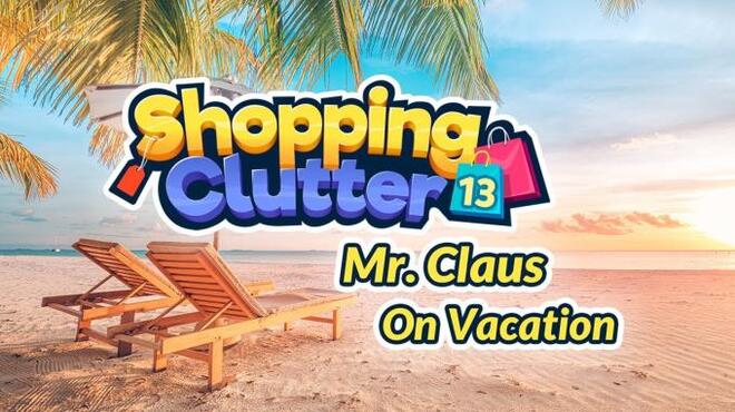 Shopping Clutter 13: Mr. Claus on Vacation Free Download