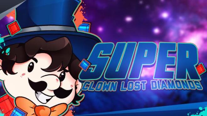 Super Clown: Lost Diamonds Free Download