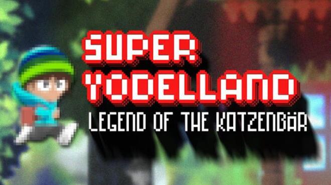 Super Yodelland: Legend of the Katzenbär Free Download