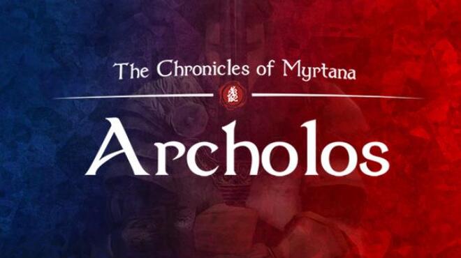 The Chronicles Of Myrtana: Archolos Free Download