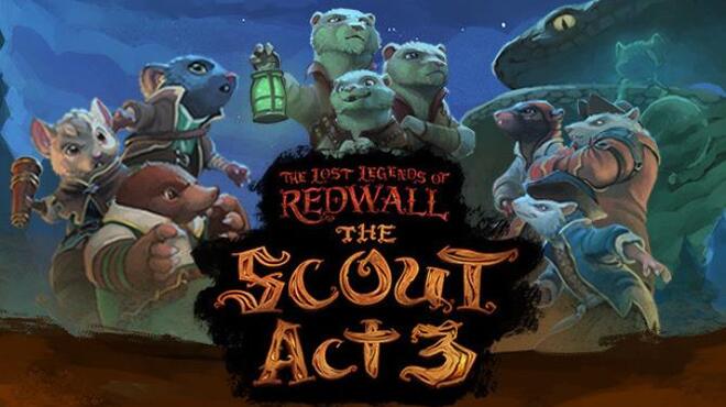 The Lost Legends of Redwall: The Scout Act 3 Free Download