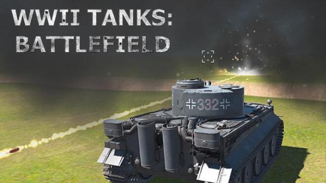 WWII Tanks: Battlefield Free Download