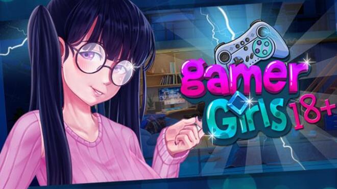 Gamer Girls (18+) Free Download