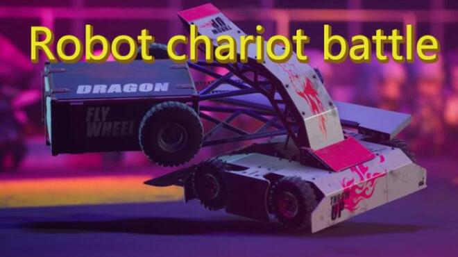 Robot chariot battle Free Download