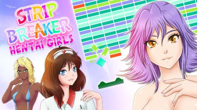 Strip Breaker : Hentai Girls Free Download