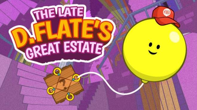 The Late D. Flate's Great Estate Free Download