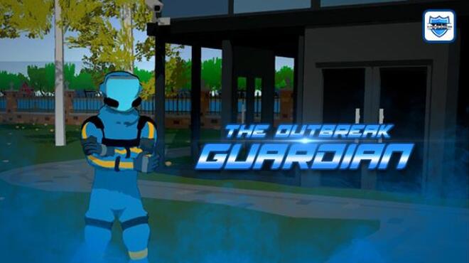 The Outbreak Guardian Free Download