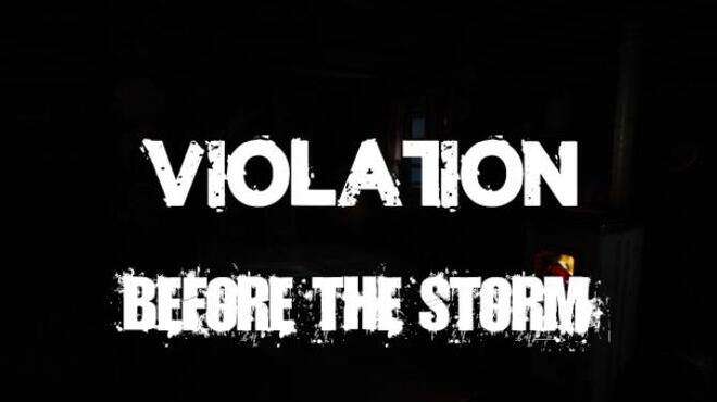Violation: Before the Storm Free Download