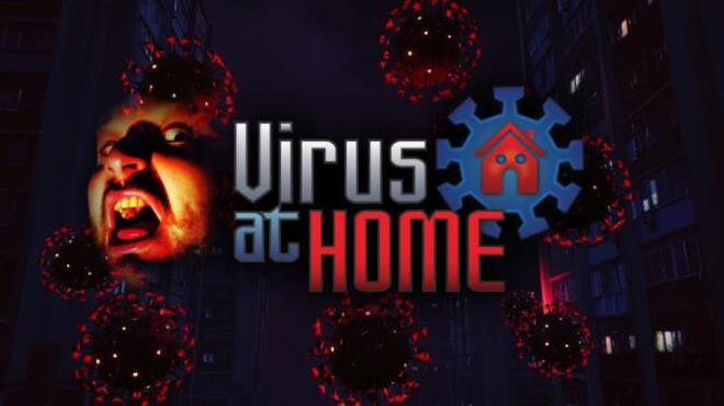 Virus at Home Free Download
