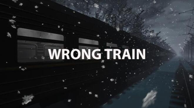 Wrong train Free Download