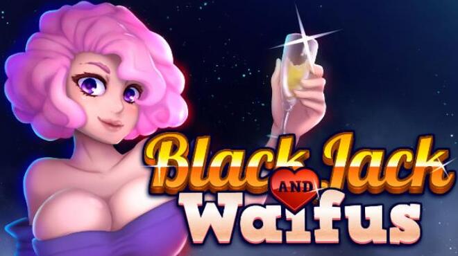 BLACKJACK and WAIFUS Free Download