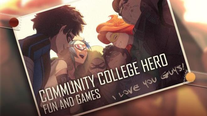Community College Hero: Fun and Games Free Download
