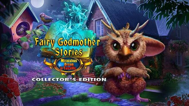 Fairy Godmother Stories: Miraculous Dream in Taleville Collector's Edition Free Download