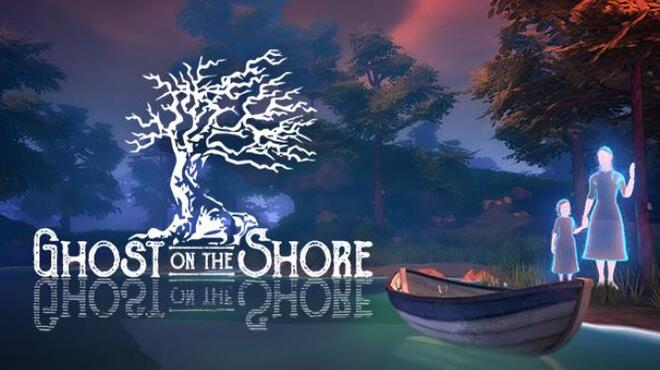 Ghost on the Shore Free Download