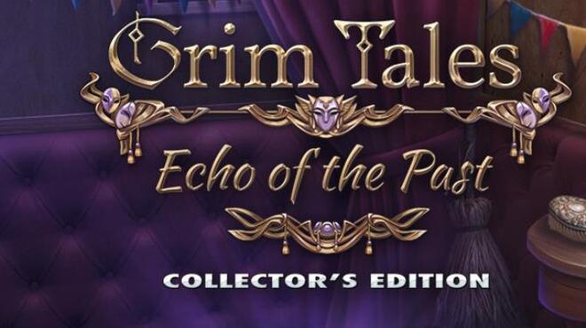 Grim Tales: Echo of the Past Collector's Edition Free Download