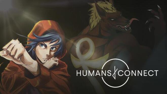 HUMANS CONNECT Free Download