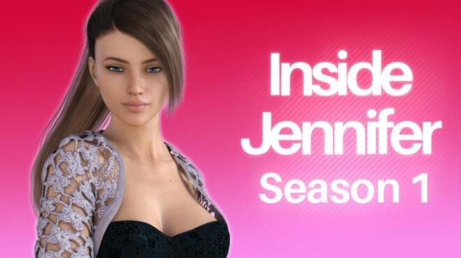 Inside Jennifer – Season 1 Free Download