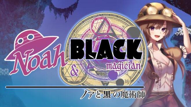 Noah and Black Magician Free Download